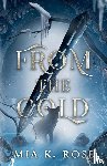 Rose, Mia K - From the Cold