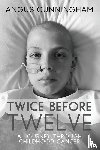 Cunningham, Angus - Twice Before Twelve