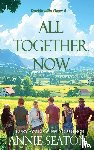 Seaton, Annie - All Together Now