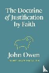 Owen, John - The Doctrine of Justification by Faith (In Modern English)