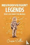 Dillon, Caissie - Neurodivergent Legends Who Changed the World