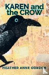 Gordon, Heather Anne - Karen and the Crow