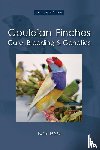 Hanks, Tony - Gouldian Finches - Care, Breeding & Genetics