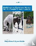Dean, Kristin, Mathlin, Emma - Building The Balanced Horse