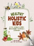 Harada, Chrissy - Healthy Holistic Kids