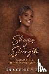 Bell, Connie Y. - Shades of Strength: Defying The Paper Bag Test