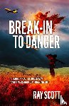 Scott, Ray - Break-In To Danger