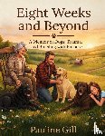 Gill, Pauline - Eight Weeks And Beyond