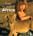 Degre, Tippi - Tippi My Book of Africa
