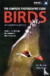 Sinclair, Ian - Complete Photographic Field Guide Birds of Southern Africa