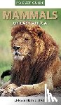 Stuart, Chris - Stuart, C: Pocket Guide to Mammals of East Africa
