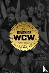 Alvarez, Bryan, Reynolds, R. D. - The Death of Wcw