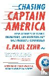 Zehr, Paul, Whitfield, Simon, Stott, Nicole - CHASING CAPTAIN AMER