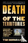 Hornbaker, Tim - Death of the Territories