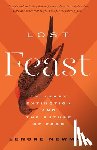 Newman, Lenore - Lost Feast