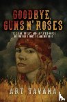 Tavana, Art - Goodbye Guns N' Roses