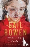 Bowen, Gail - WHATS PAST IS PROLOGUE