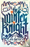 Battis, Jes - Battis, J: Winter Knight