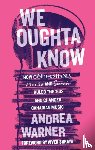 Warner, Andrea - We Oughta Know