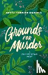 Daniels, Betty Ternier - Grounds for Murder: A Jeannie Wolfert-Lang Mystery