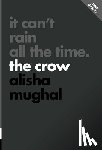 Mughal, Alisha - It Can't Rain All the Time