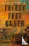 Wodhams, William - Thirty Feet Under
