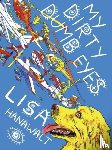 Hanawalt, Lisa - My Dirty Dumb Eyes