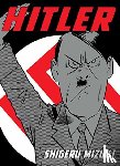 Shigeru, Mizuki, Davisson, Zack - Shigeru Mizuki's Hitler