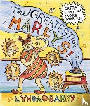 Barry, Lynda - The Greatest of Marlys