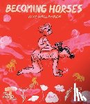 Wallander, Disa - Becoming Horses
