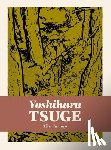Tsuge, Yoshiharu - The Swamp