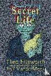Ellsworth, Theo, VanderMeer, Jeff - Secret Life