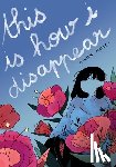 Malle, Mirion - This Is How I Disappear
