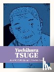 Tsuge, Yoshiharu - He Rolled Me Up Like a Grilled Squid