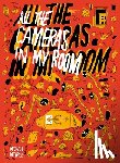 DeForge, Michael - All the Cameras in My Room
