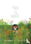 Morstad, Julie, O'Leary, Sara - This is Sadie