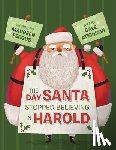 Maureen Fergus, Cale Atkinson - The Day Santa Stopped Believing In Harold