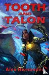 Hernandez, Alex - Tooth and Talon