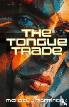 Martineck, Michael J. - The Tongue Trade