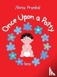 Frankel, Alona - Once Upon a Potty -- Boy