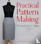 Mors de Castro, Lucia, Hernandez, Isabel Sanchez - Practical Pattern Making