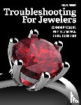 Munro, Frieda - Troubleshooting for Jewelers