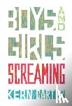 Carter, Kern - Boys and Girls Screaming