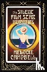 Campbell, Melodie - The Silent Film Star Murders