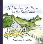 Baxter, Wanda - IF I HAD AN OLD HOUSE ON THE E