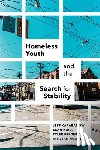 Jeff Karabanow, Sean Kidd, Tyler Frederick, Jean Hughes - Homeless Youth and the Search for Stability