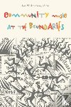  - Community Music at the Boundaries