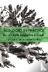  - Ecologies in Practice