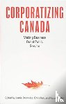  - Corporatizing Canada