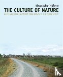 Wilson, Alexander - The Culture of Nature